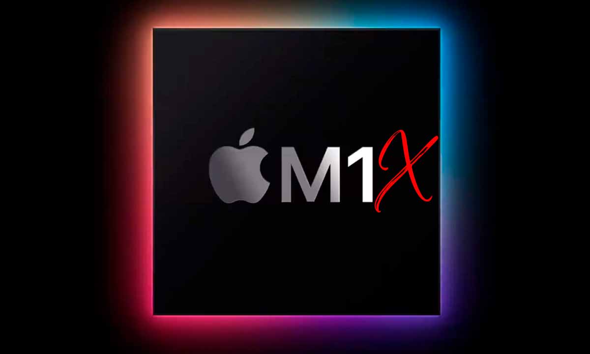 Vazamento da Apple M1X: este será o SoC para Macs em 2021 Vazamento da Apple M1X: este será o SoC para Macs em 2021